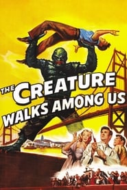 The Creature Walks Among Us Movie Poster